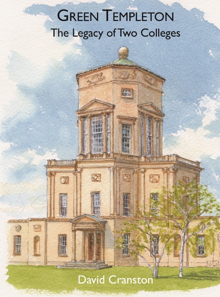 David Cranston Green Templeton The Legacy Of Two Colleges Front Cover