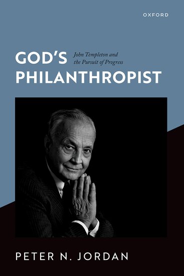 Gods Philanthropist John Templeton And The Pursuit Of Progress Book Cover